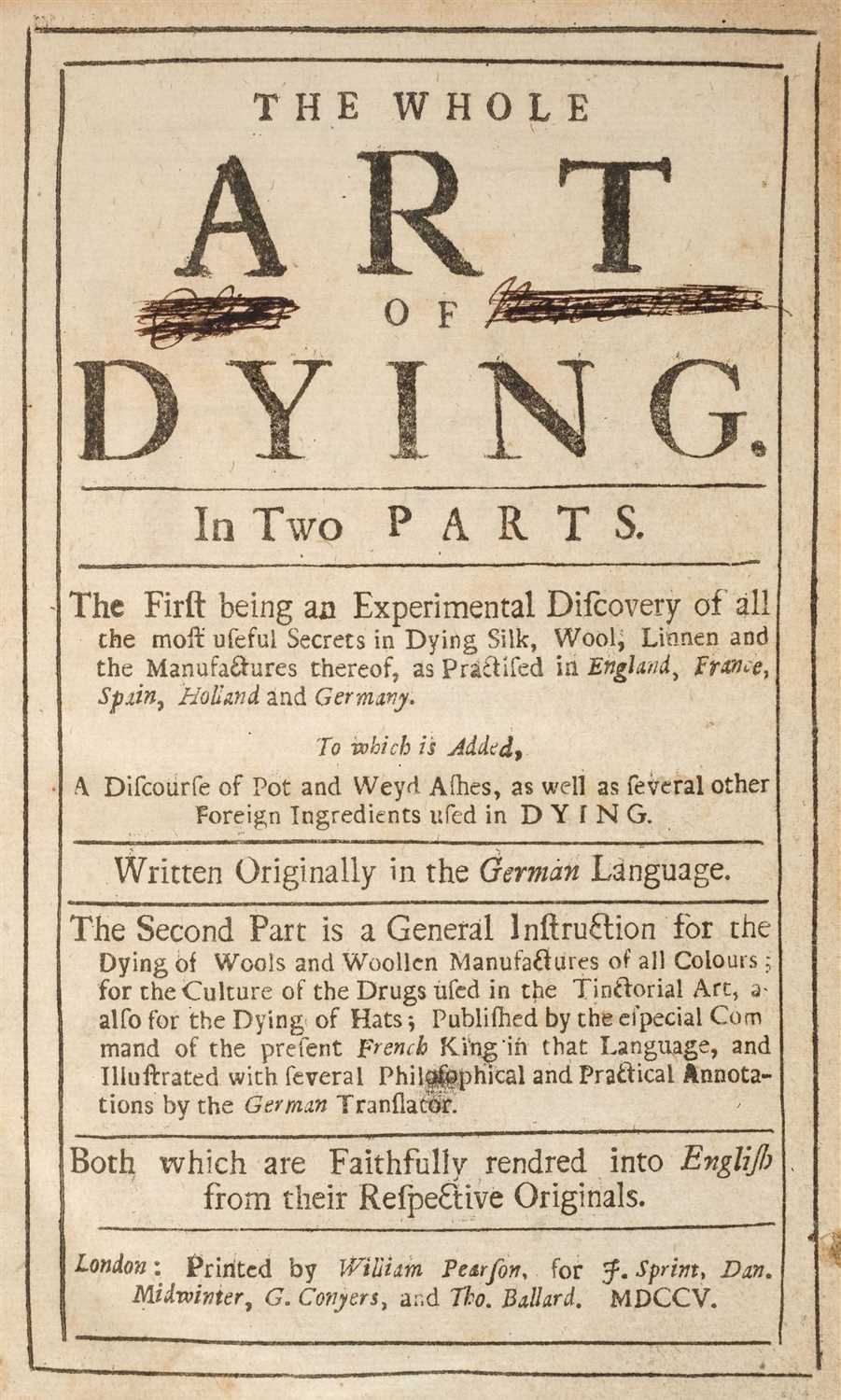 Lot 125 - Dyeing. The Whole Art of Dying, 1705