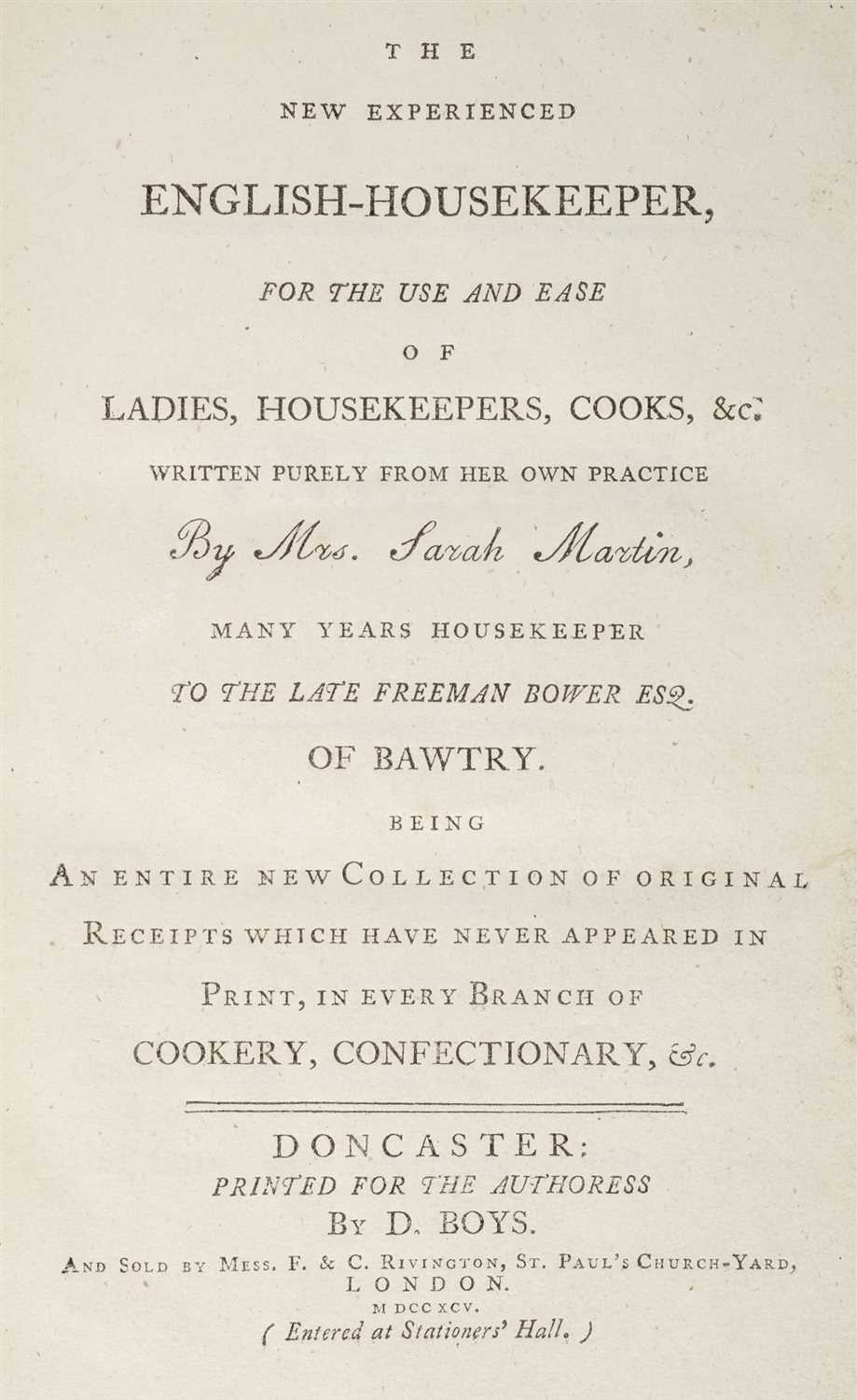 Lot 319 - Martin (Sarah). The New Experienced English-Housekeeper, Doncaster, 1795