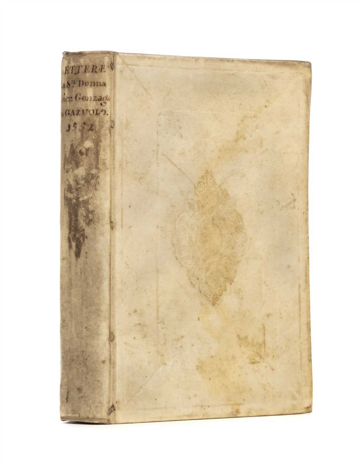 Lot 315 - Gonzaga di Gazzuolo (Lucrezia). Lettere, 1st edition, Venice, 1552
