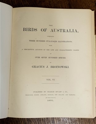 Lot 230 - Broinowski (Gracius J.). The Birds of Australia, 6 volumes, 1st edition, 1890-1