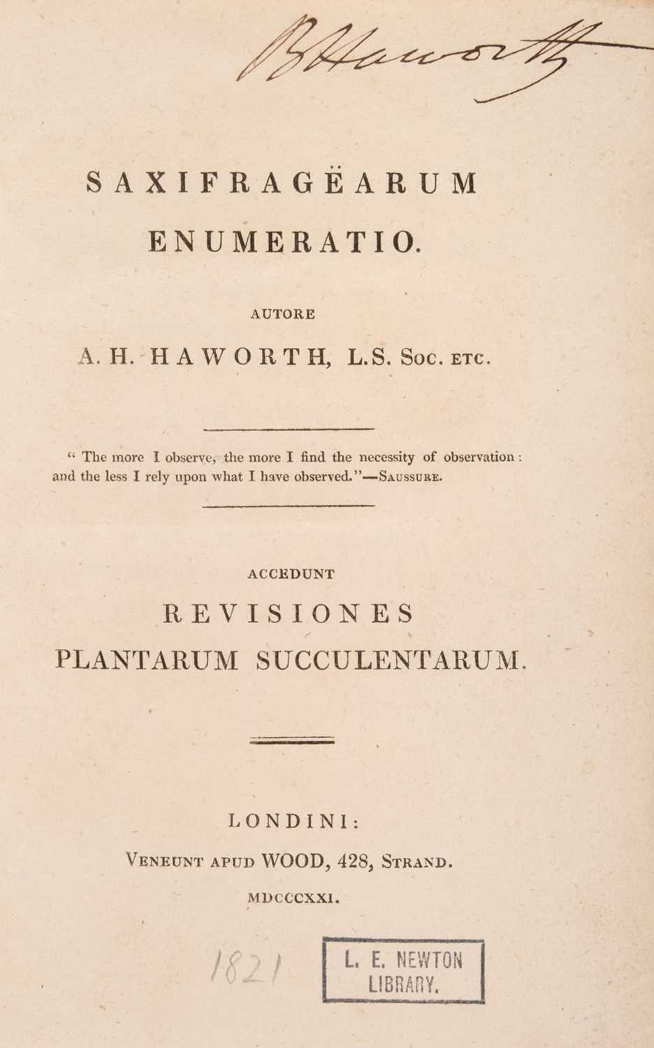 Lot 103 - Haworth (Adrian Hardy). Saxifragëarum Enumeratio ... Revisiones Plantarum Succulentarum, 1821