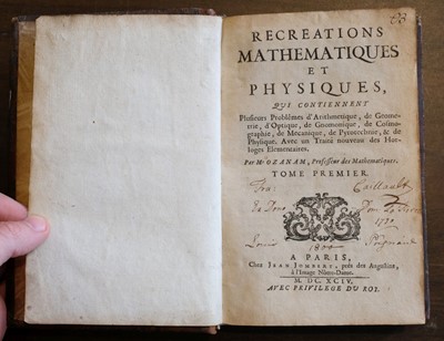 Lot 137 - Ozanam (Jacques). Recreations Mathematiques et Physiques, 2 volumes, 1st edition, Paris, 1694