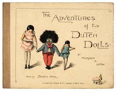 Lot 694 - Upton (Florence). The Adventures of two Dutch Dolls, London: Longmans, Green & Co., [1895]