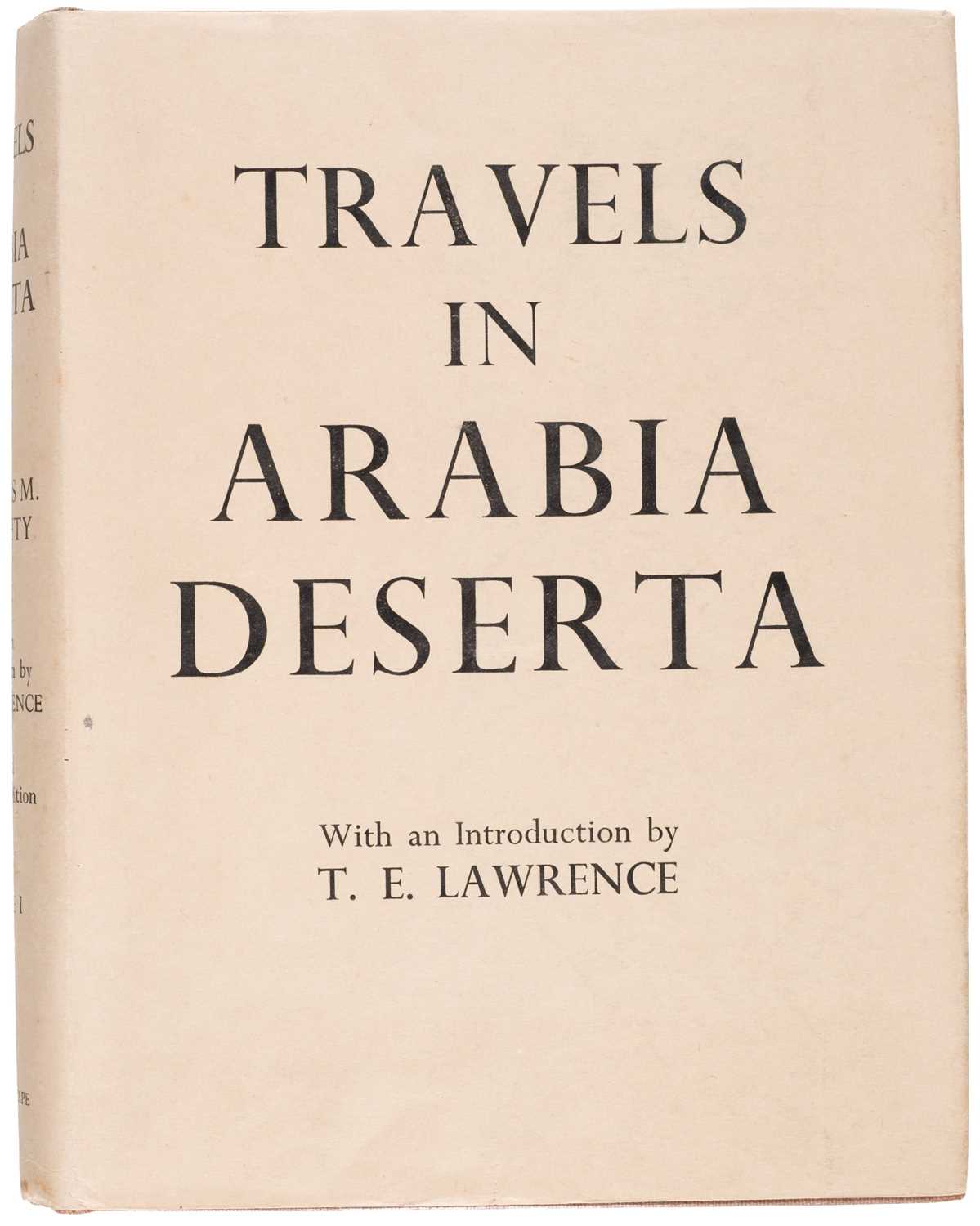 Lot 11 - Doughty (Charles Montagu). Travels in Arabia Deserta, 1943