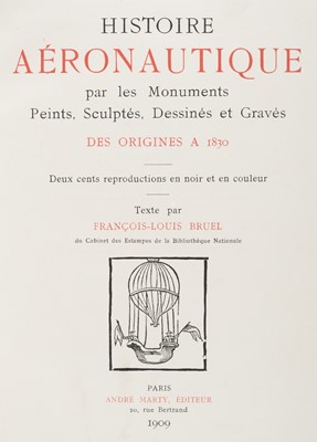 Lot 409 - 1909 Bruel (Francois-Louis). Histoire Aeronautique..., 1909