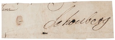 Lot 337 - Schomberg (Frederick-Armond de, 1st Duke, 1615-1690). Rare signature, ‘Schonberg