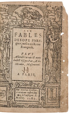 Lot 190 - Aesop. Les Fables d'Ésope Phrygien, mises en Rime Francoise..., 1580