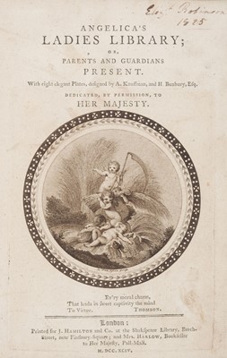 Lot 483 - Kauffmann (Angelica). Angelica's Ladies Library..., 1794..., and one other